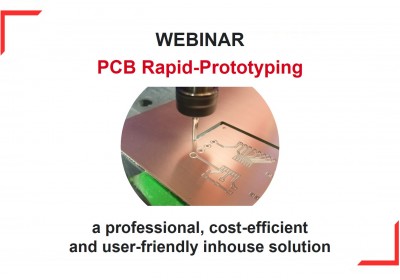 WEBINAR on ﻿PCB Rapid Prototyping