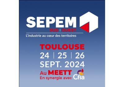 Nous serons presents au  SEPEM Toulouse.